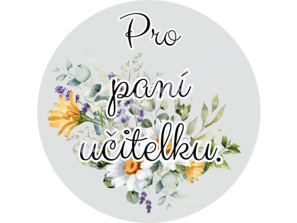 Sam. kulaté - Pro paní učitelku