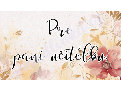 Děkovné kartičky - pro paní učitelku