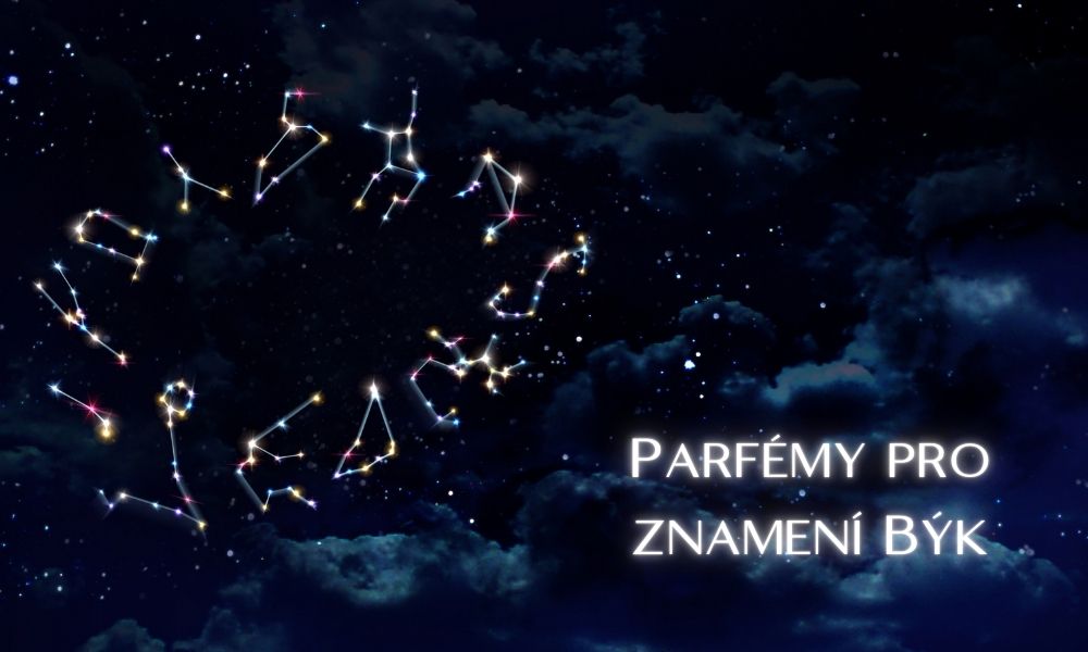 Býk: Horoskop parfémů