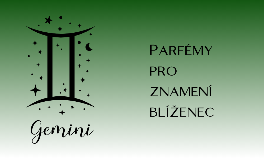 Horoskop parfémů: Bliženec