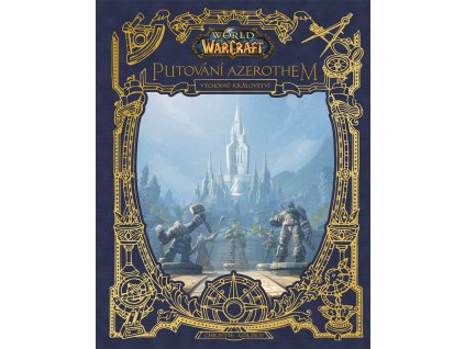 99386712 world of warcraft putovani azerothem