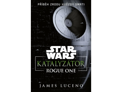 Star Wars - Katalyzátor