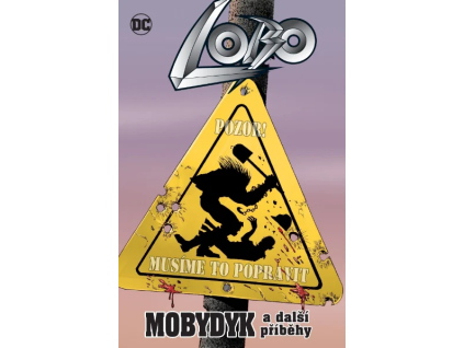 Lobo: Mobydyk a další příběhy