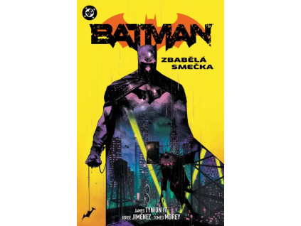 Batman 5: Zbabělá smečka