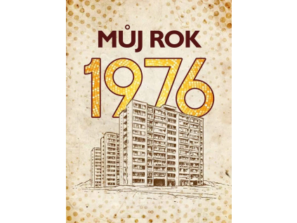 Můj rok 1976