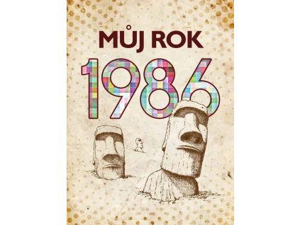 Můj rok 1986
