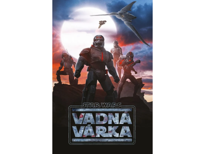 Star Wars - Vadná várka