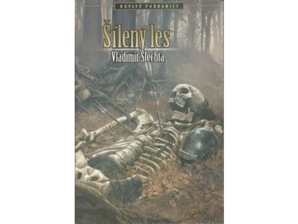Šílený les