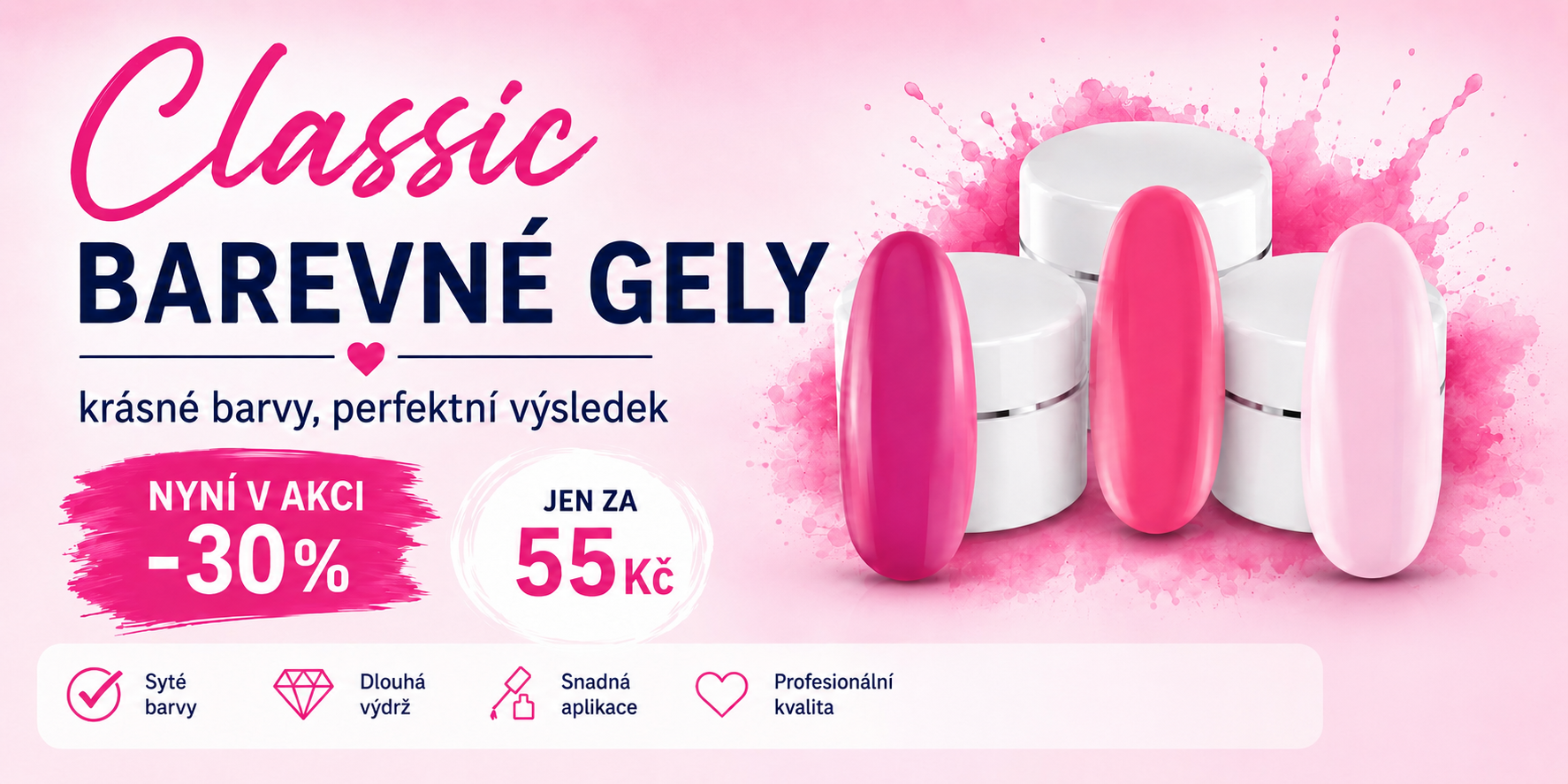 Classic barevné gely -30%