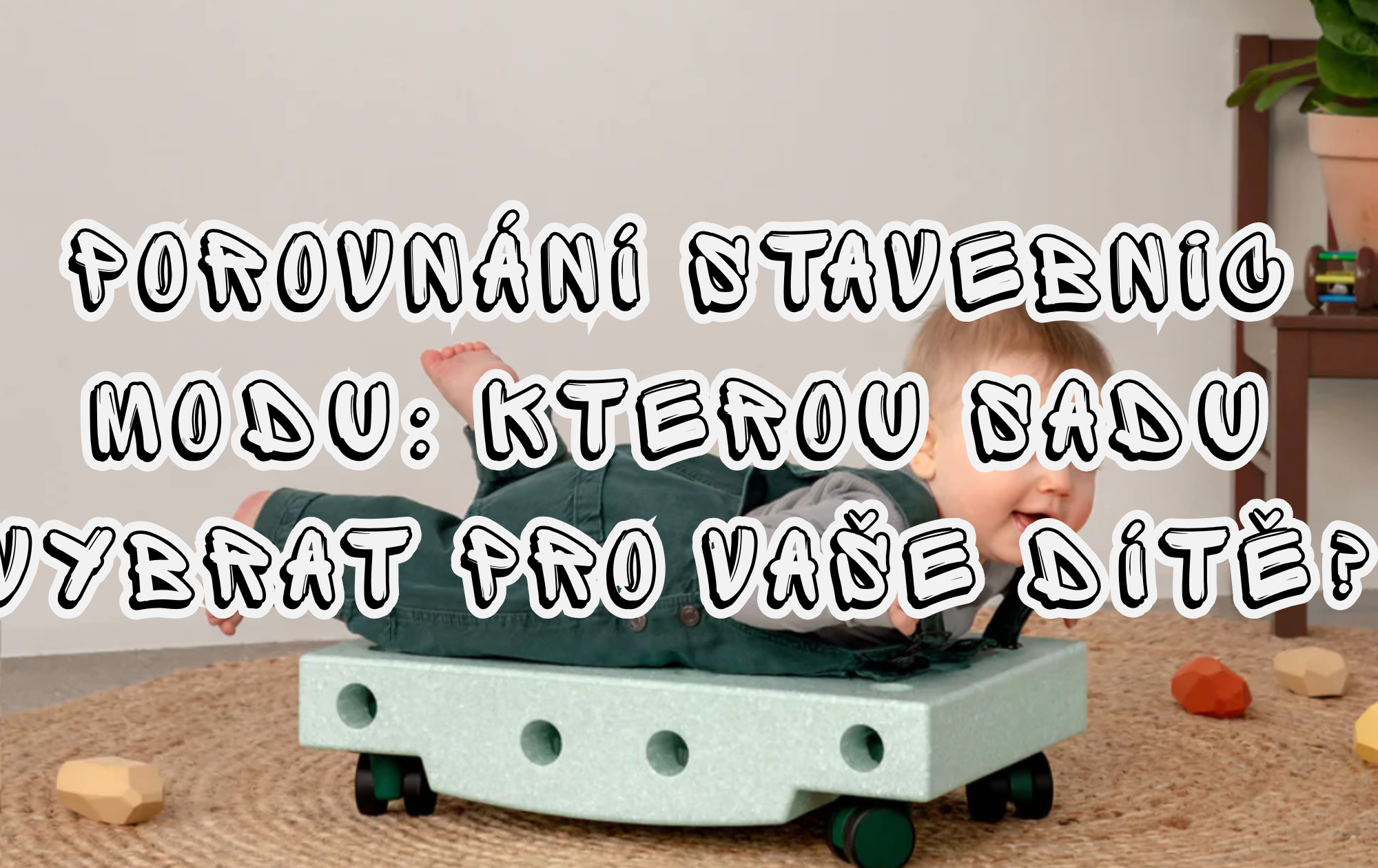 🔍 Porovnání stavebnic MODU: kterou sadu vybrat pro vaše dítě?