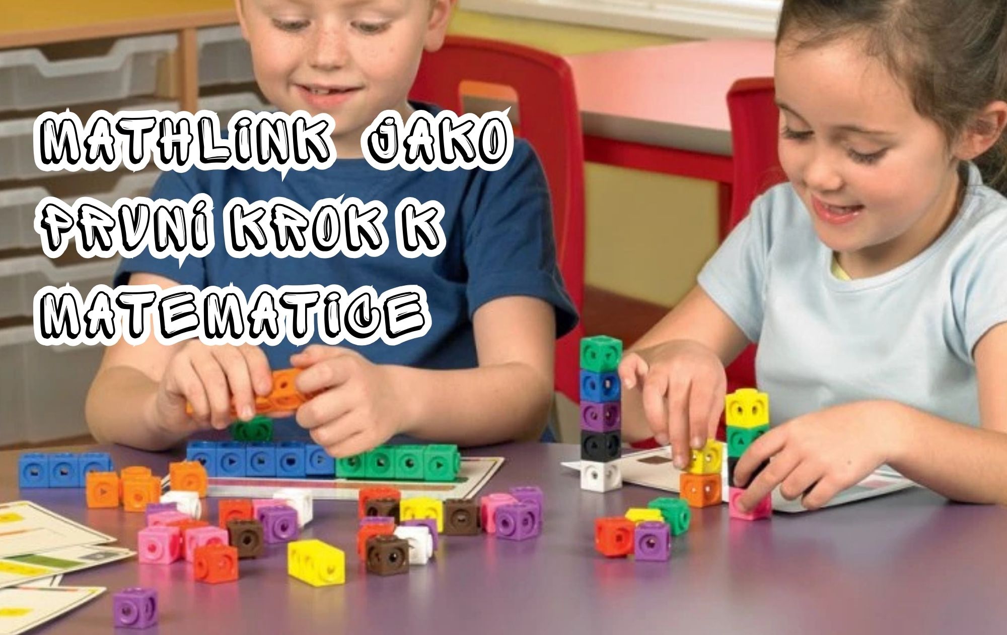 Jak proměnit barevné kostky MathLink v první krok k matematice?