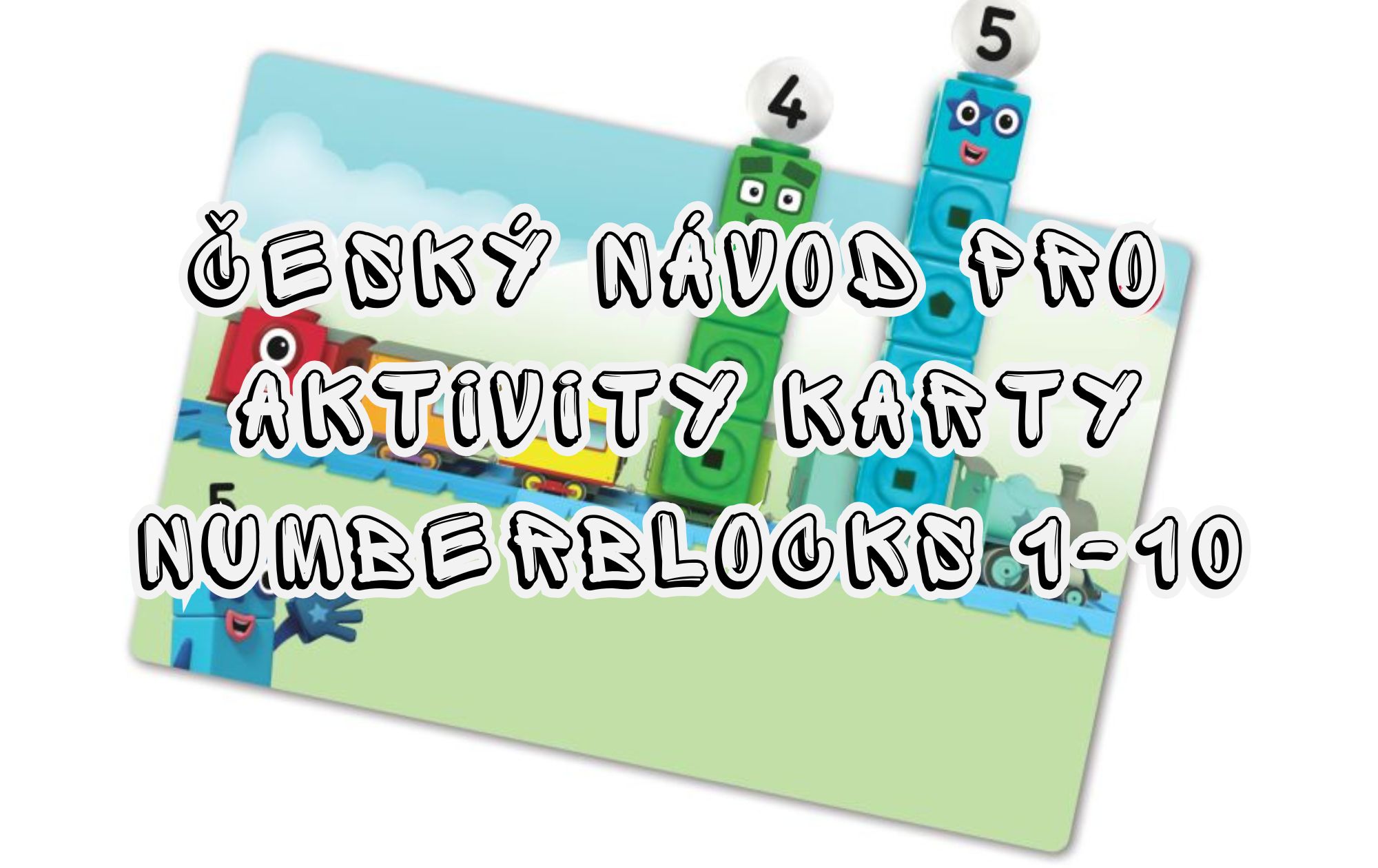 Český návod pro karty aktivit - MathLink® Numberblocks 1–10.