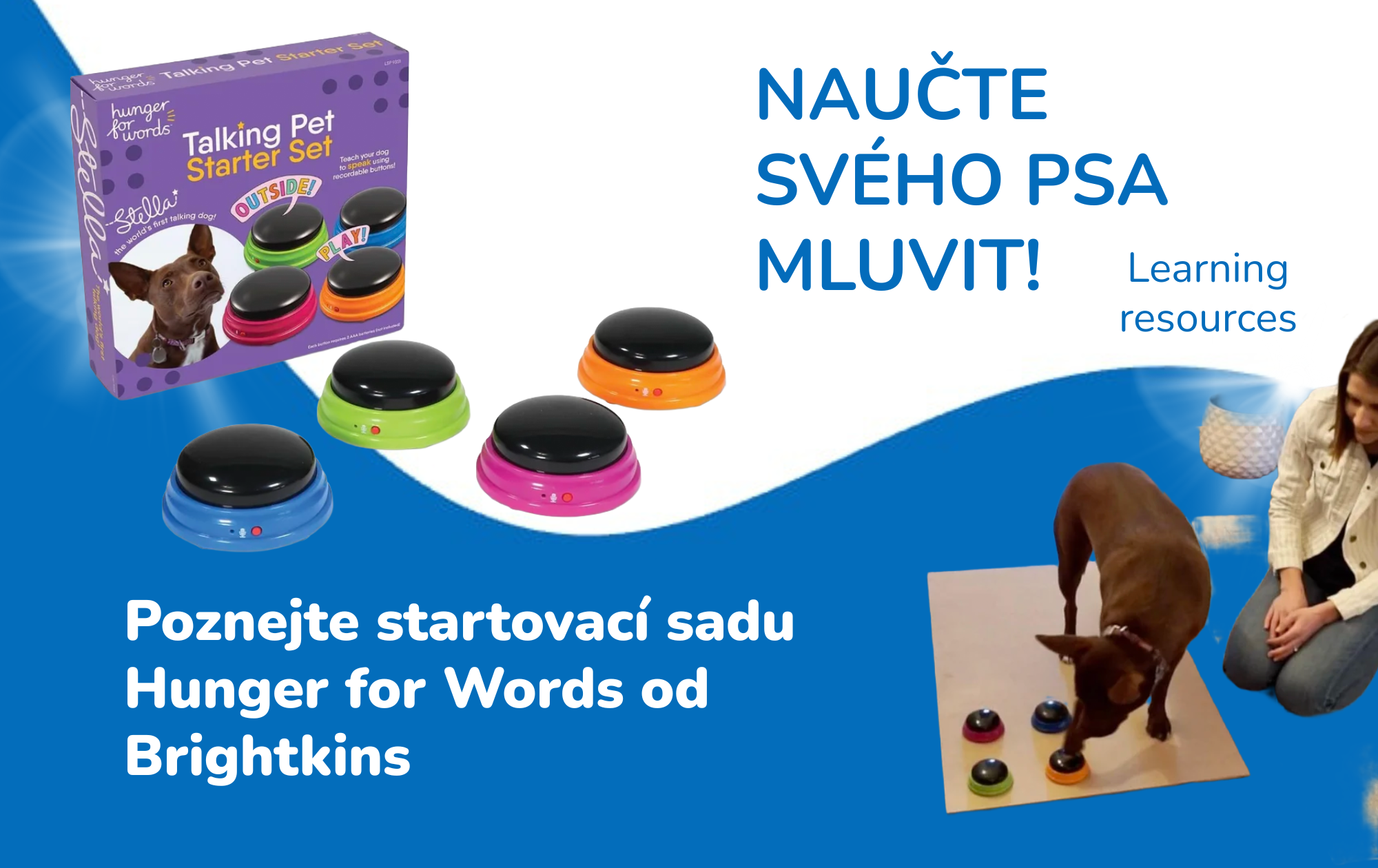 Naučte svého psa mluvit! Poznejte startovací sadu Hunger for Words od Brightkins a Learning Resources