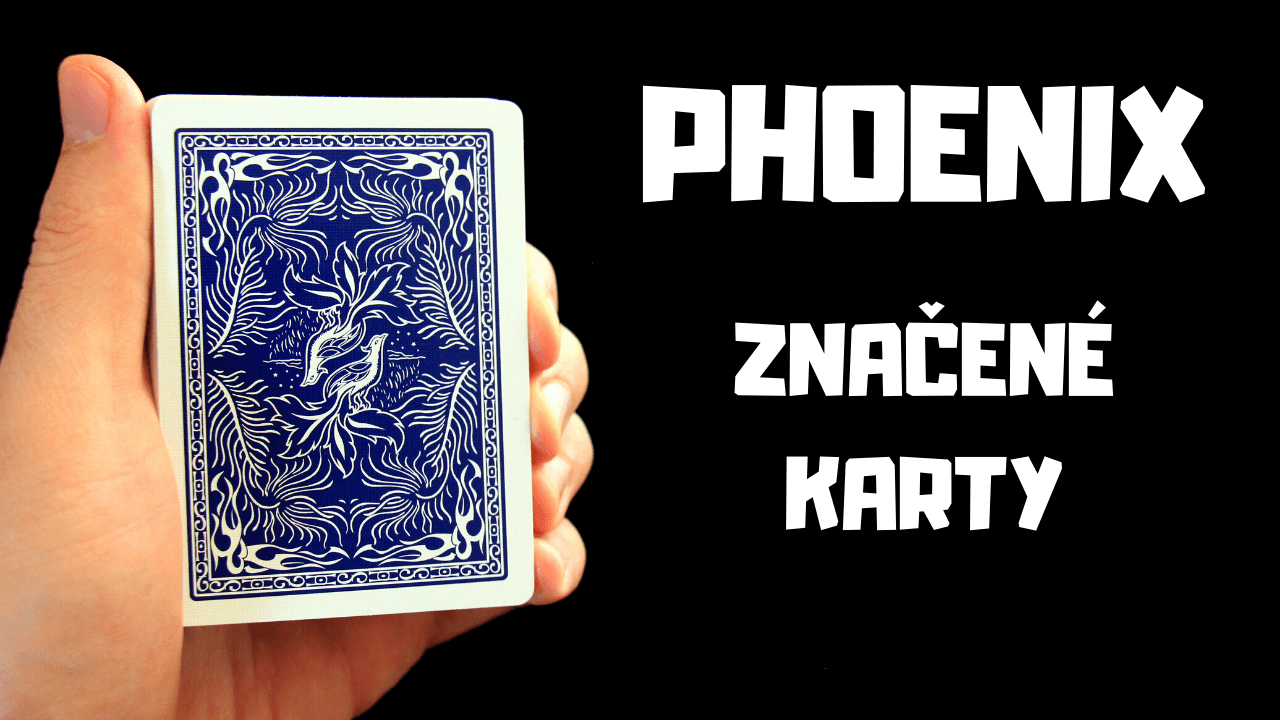 Značené Karty PHOENIX | RECENZE KARET