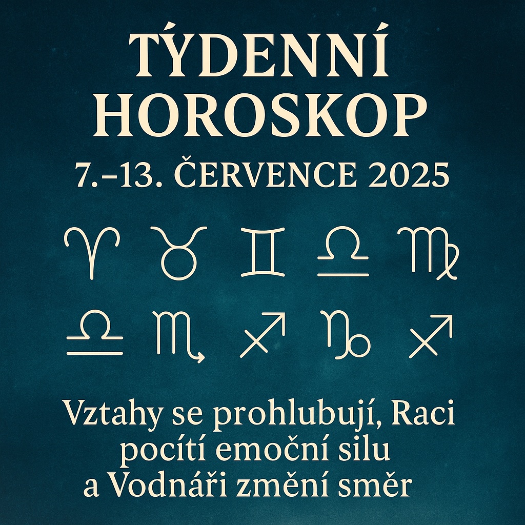 Týdenní horoskop 7.–13. července 2025: Vztahy se prohlubují, Raci pocítí emoční sílu a Vodnáři změní směr