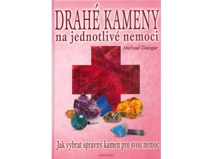 drahe kameny na jednotlive nemoci