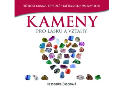 kameny pro lasku a vztahy
