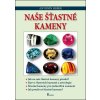 nase stastne kameny