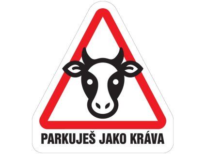 Samolepka Parkuješ jako kráva