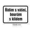 Magnet Řídím s vášní, bourám s klidem