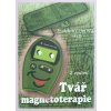 Tvář magnetoterapie - 2. vydání