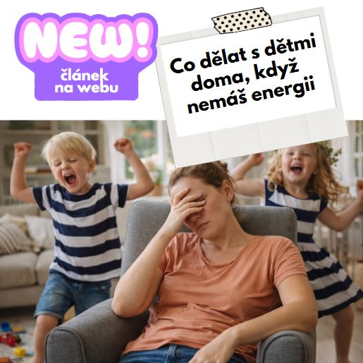 Co dělat s dětmi doma, když nemáš energii