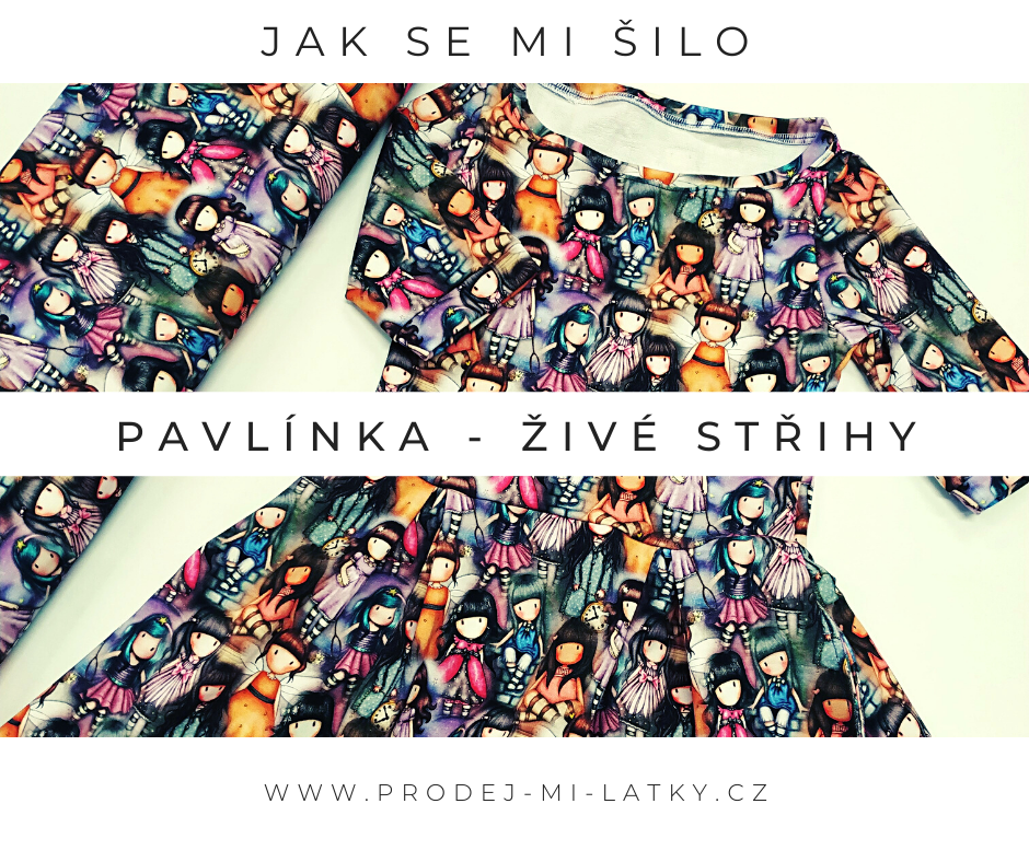 Jak se mi šilo - Dětský střih Pavlínka od Živé střihy