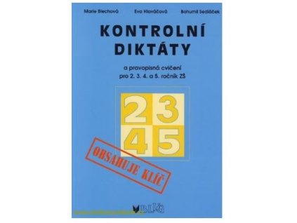 Kontrolní diktáty 2. 3. 4. a 5. ročník ZŠ