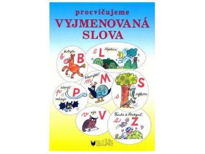Procvičujeme vyjmenovaná slova