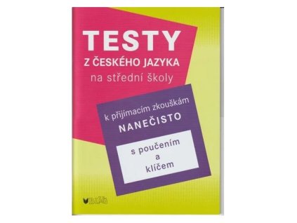 Testy z českého jazyka k na střední školy