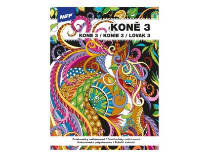 Antistresové omalovánky Koně 3 – 32 originálních obrázků koní s ornamenty k vybarvení pro relaxaci – www.majjam.cz