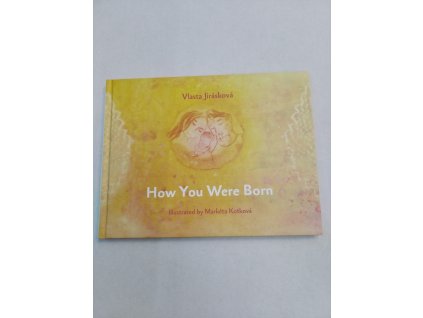 How You Were Born