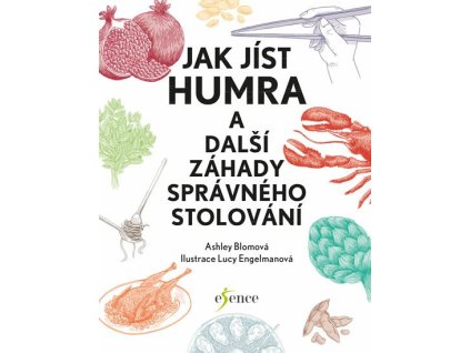 jak jist humra a dalsi zahady spravneho stolovani 9788075492630
