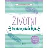 tajemstvi harmonie zivotni rovnovaha 9788075496430
