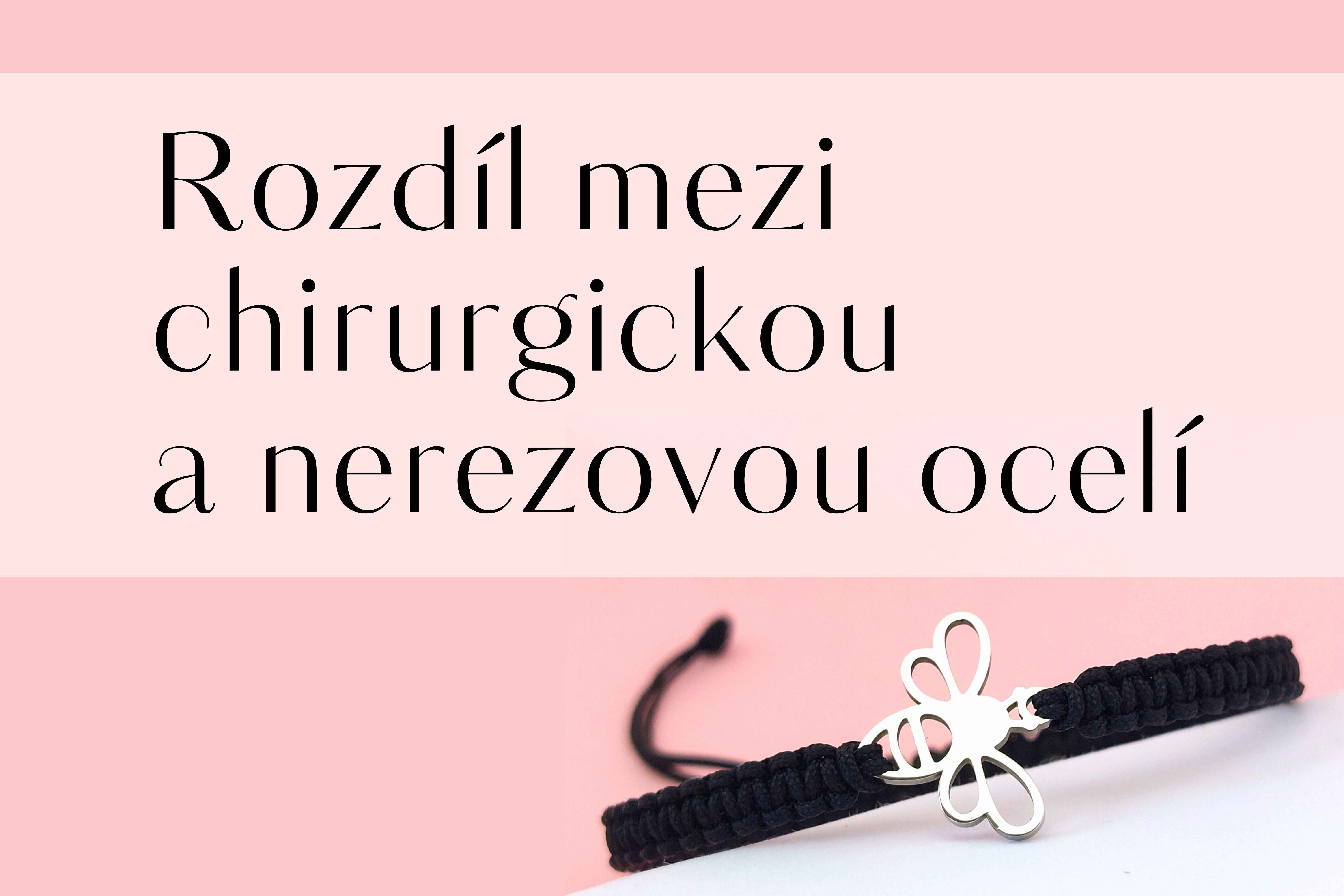 Rozdíl mezi chirurgickou a nerezovou ocelí