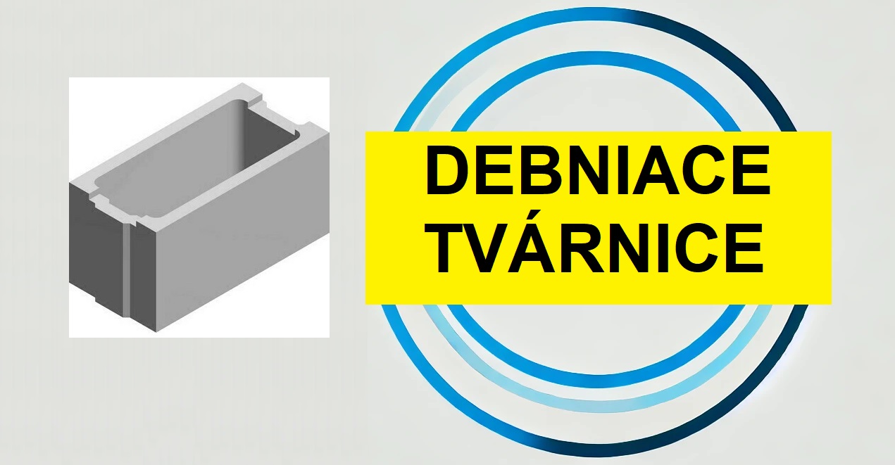 Debniace tvárnice