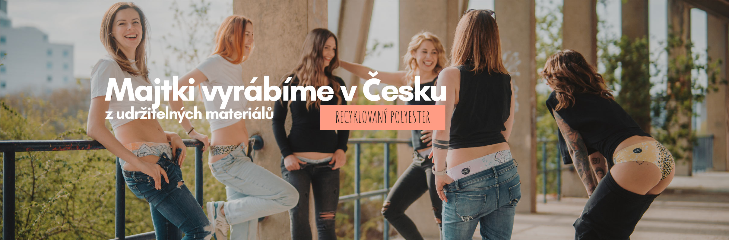 minimum švů, neviditelnost, 3 střihy a originální tvorba od lokálních umělců