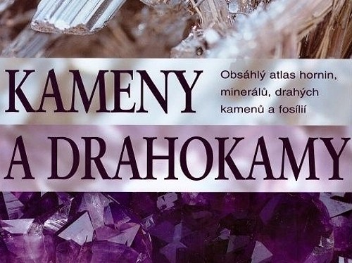 Kameny a drahokamy - Ronald Louis Bonewitz