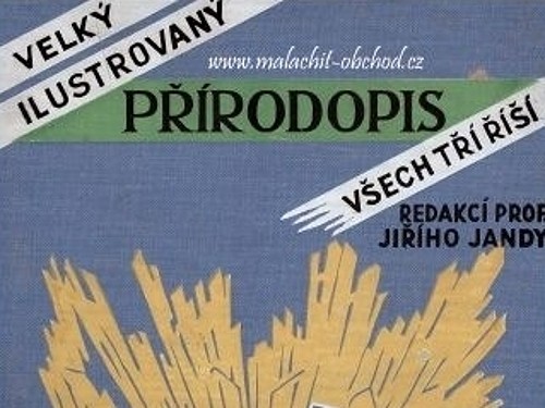 Mineralogie - Dr. Boh. Ježek - Velký ilustrovaný přírodopis všech tří říší V a VI