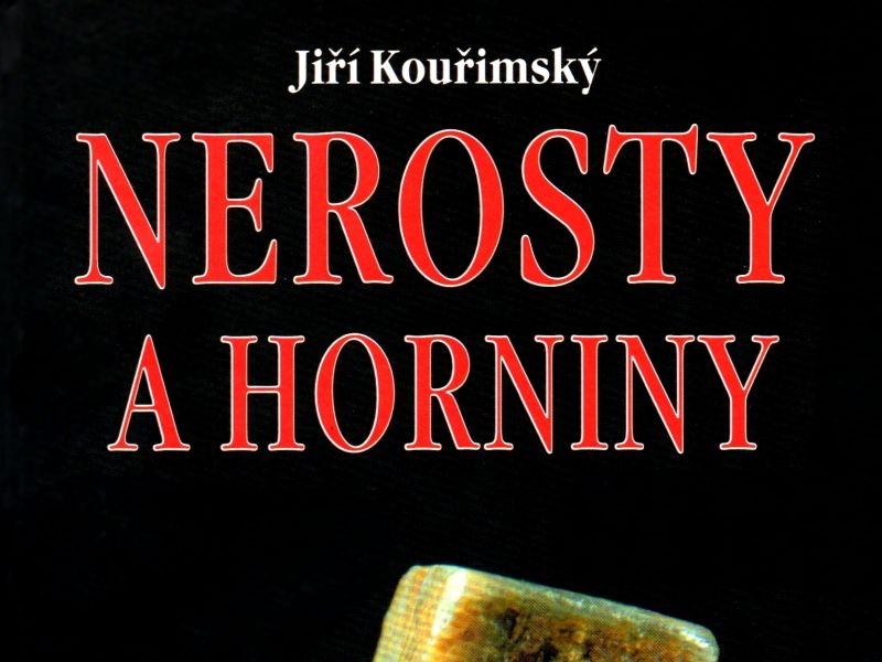 Nerosty a horniny (užitkové) - Jiří Kouřimský