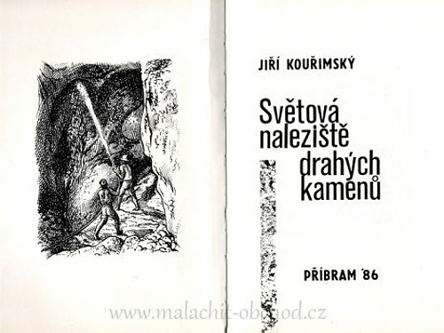 Světová naleziště drahých kamenů - Jiří Kouřimský