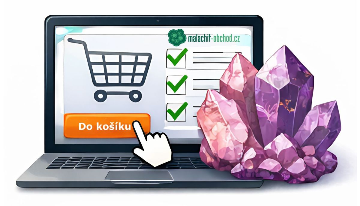 Jednoduchý nákup na Malachit-obchod.cz s vložením zboží do košíku jedním kliknutím.