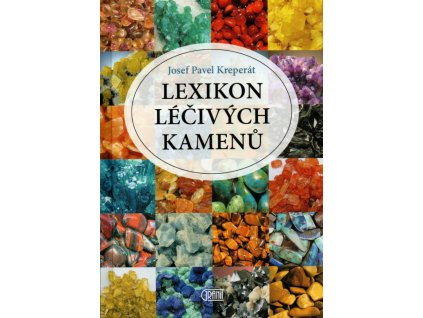 Lexikon léčivých kamenů - Josef Pavel Kreperát