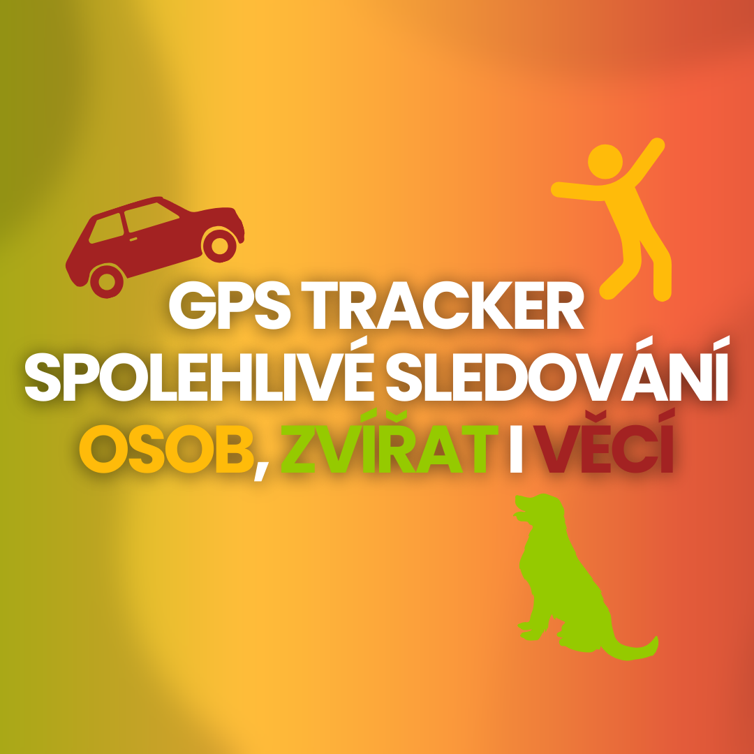 GPS tracker – Spolehlivé sledování osob, zvířat i věcí