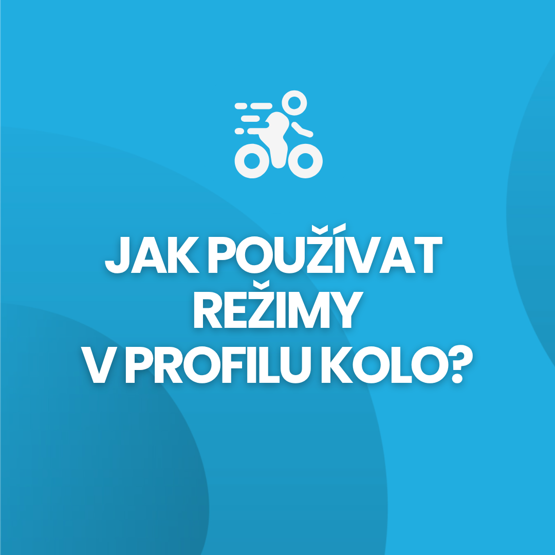 Jak používat režimy v profilu KOLO?
