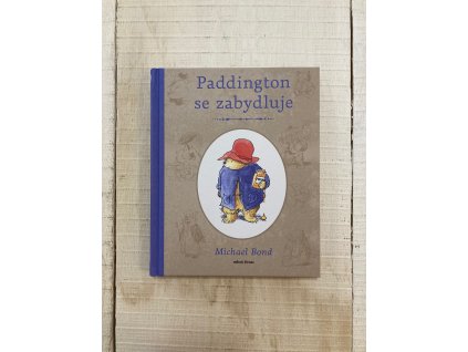 Paddington se zabydluje