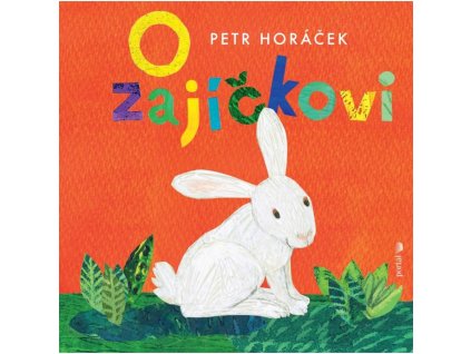 O zajíčkovi