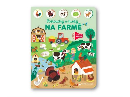 Poslouchej a hledej Na farmě