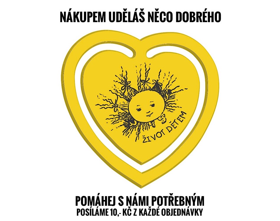 Podporujeme Nadaci Život dětem – Z každé objednávky 10 Kč pro děti v nouzi