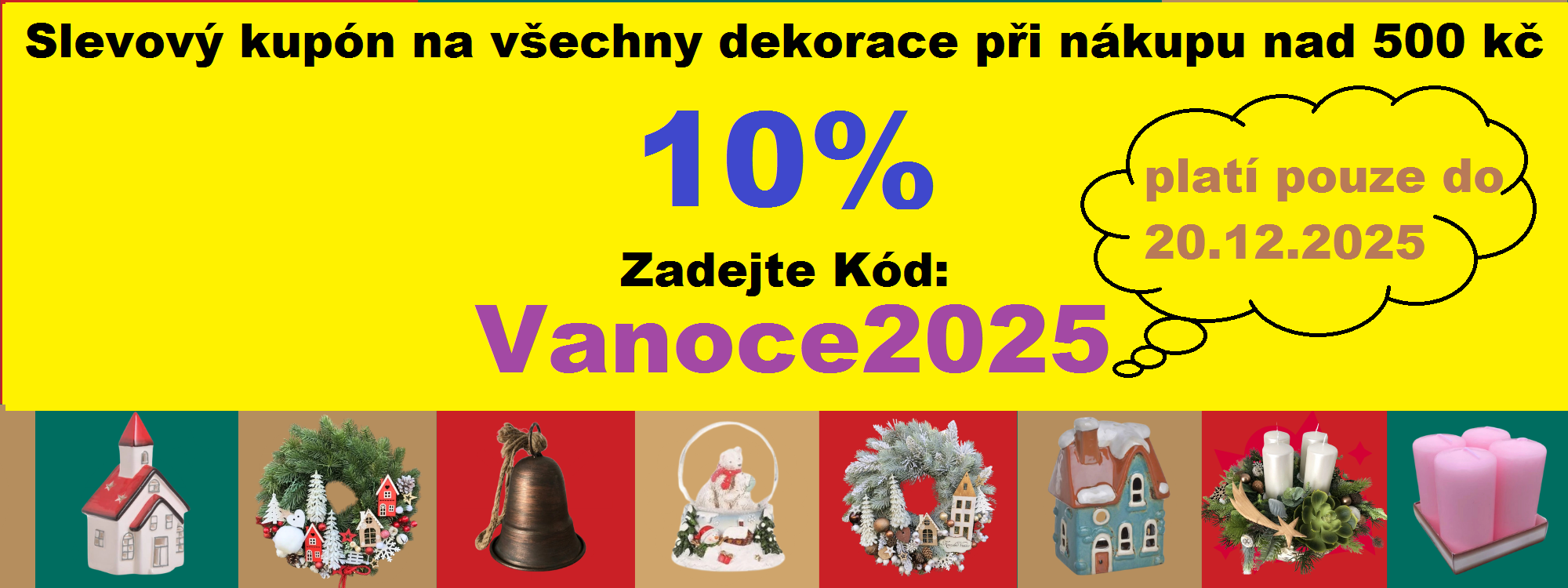 Slevový jupon Vanoce 2025